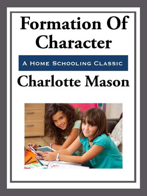 Title details for Formation of Character by Charlotte Mason - Available
